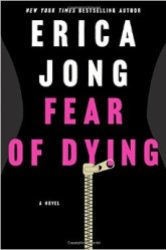 Erica Jong Fear of Dying 41zXii1q0qL._SY344_BO1,204,203,200_
